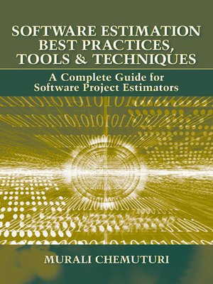 cover image of Software Estimation Best Practices, Tools, &amp; Techniques